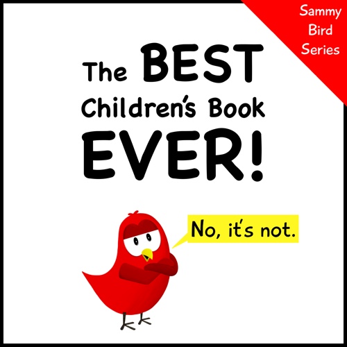the best childrens book ever v moua sammy bird