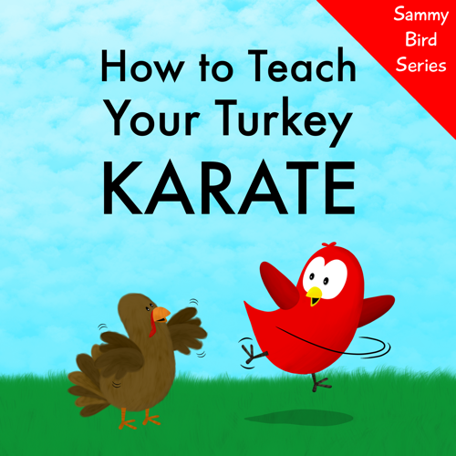 how to teach your turkey karate v moua sammy bird
