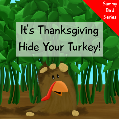 it's thanksgiving hide your turkey v moua books sammy bird