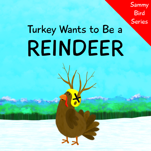 turkey wants to be a reindeer v moua sammy bird