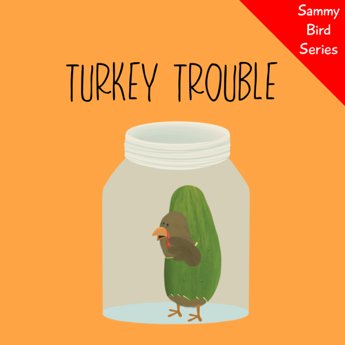 turkey trouble sammy bird v moua books
