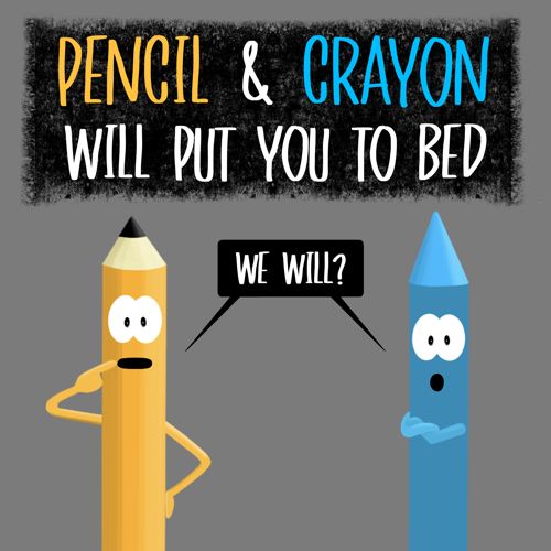 pencil and crayon will put you to bed v moua sammy bird